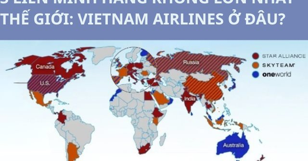 Khám phá 3 liên minh hàng không lớn nhất thế giới, Việt Nam có duy nhất Vietnam Airlines góp mặt